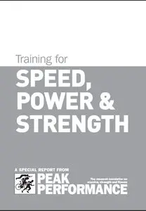 Training for Speed, Power and Strength