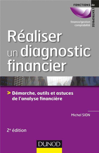 Réaliser un diagnostic financier - Démarches, outils et astuces de l'analyse financière