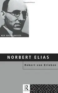 Norbert Elias (Key Sociologists)