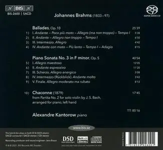 Alexandre Kantorow - Johannes Brahms: Piano Sonata No.3; Chaconne; Four Ballades (2021)