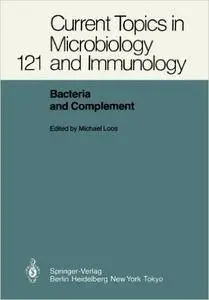 Bacteria and Complement (Current Topics in Microbiology and Immunology)
