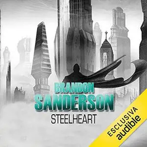 «Steelheart» by Brandon Sanderson