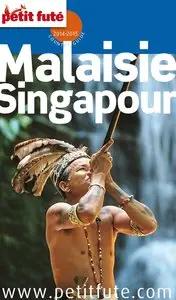 Petit Futé - Malaisie Singapour 2014-2015