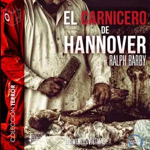 «El carnicero de Hannover» by Ralph Barby