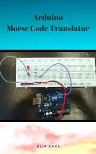 Arduino Morse Code Translator