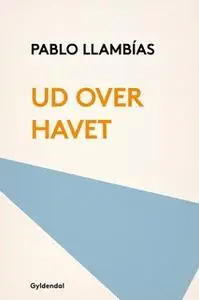 «Ud over havet» by Pablo Llambías