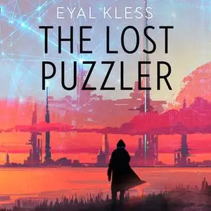 «The Lost Puzzler» by Eyal Kless