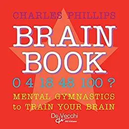 Brain book: Mental gymnastics to train your brain