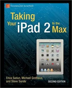Taking Your iPad 2 to the Max (repost)