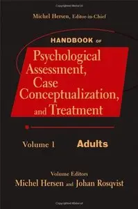 Handbook of Psychological Assessment, Case Conceptualization, and Treatment, Vol 1: Adults (repost)