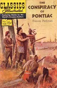 Classics Illustrated 154 The Conspiracy Of Pontiac Francis Parkman