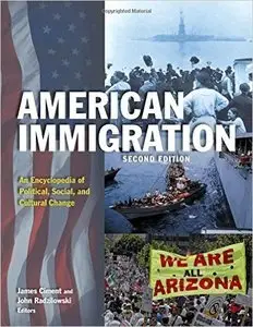 American Immigration: An Encyclopedia of Political, Social, and Cultural Change (repost)