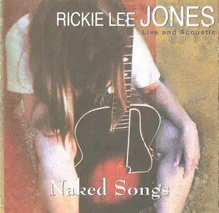Rickie Lee Jones - Naked Songs [LIVE] (September 19, 1995)