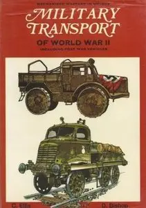 Military Transport of World War II including Post War Vehicles (Mechanised warfare in colour) (Repost)