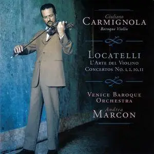 Giuliano Carmignola, Venice Baroque Orchestra, Andrea Marcon - Locatelli: L'arte del Violino (2002)