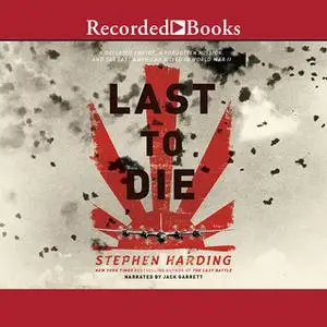 «The Last to Die» by Stephen Harding