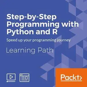 Step-by-Step Programming with Python and R
