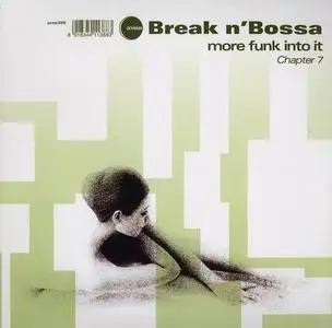 V.A. - Break n' Bossa, Chapters 1-8 (1999-2008) (Re-up)