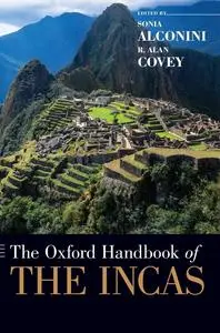 The Oxford Handbook of the Incas (Oxford Handbooks)