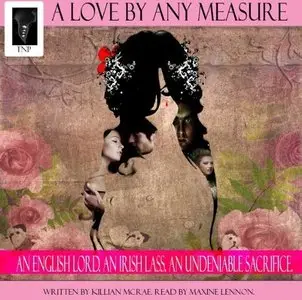 A Love by Any Measure [Audiobook]