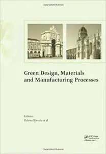 Green Design, Materials and Manufacturing Processes