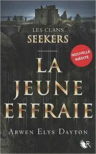 Arwen Elys Dayton – Les Clans Seekers : La jeune effraie