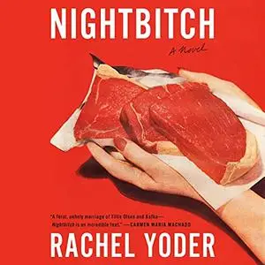 Nightbitch: A Novel [Audiobook]
