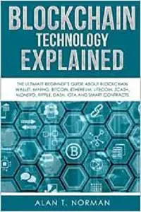 Blockchain Technology Explained