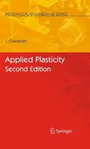 Applied Plasticity, Second Edition (Repost)