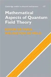 Mathematical Aspects of Quantum Field Theory