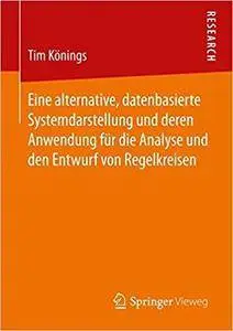 Eine alternative, datenbasierte Systemdarstellung und deren Anwendung für die Analyse und den Entwurf von Regelkreisen