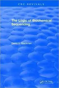 The Logic of Biochemical Sequencing