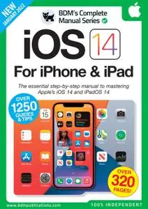 The Complete iOS 14 Manual – 27 January 2022