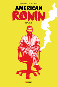 American Ronin - Tome 1