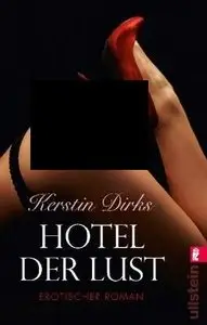 Kerstin Dirks - Hotel der Lust