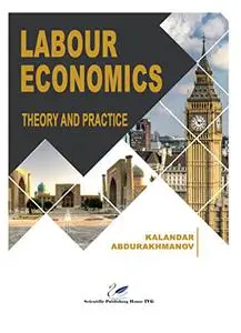 Labour economics. Theory and practice Part III