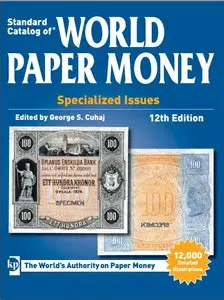 George S. Cuhaj, "Standard Catalog of World Paper Money, Specialized Issues" 12th Ed.