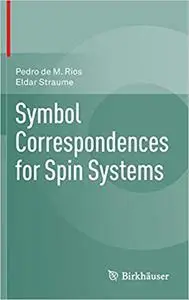 Symbol Correspondences for Spin Systems