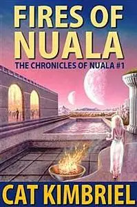 «Fires of Nuala» by Cat Kimbriel