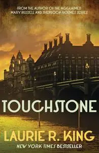 «Touchstone» by Laurie R.King