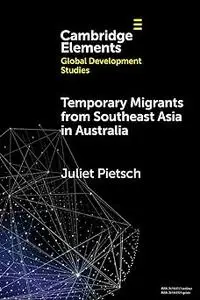 Temporary Migrants from Southeast Asia in Australia