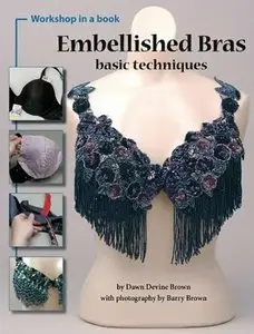 Embellished Bras: Basic Techniques (Repost) 
