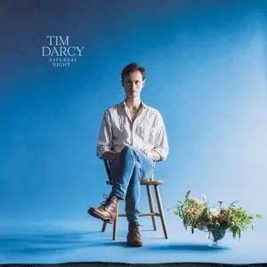 Tim Darcy - Saturday Night (2017) [Official Digital Download 24/96]