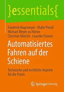 Automatisiertes Fahren auf der Schiene