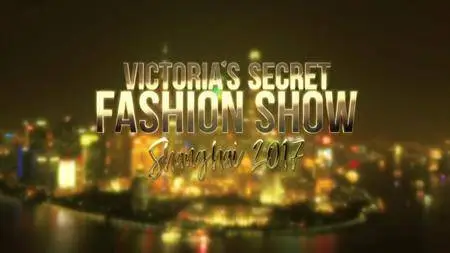 Victoria’s Secret Fashion Show 2017 in Shanghai