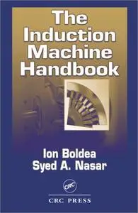 The Induction Machine Handbook