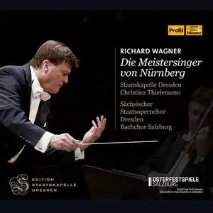 Christian Thielemann, Staatskapelle Dresden - Wagner: Die Meistersinger von Nürnberg, WWV 96 (Live) (2021)