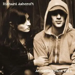 Richard Ashcroft - Acoustic Hymns, Vol. 1 (2021) [Official Digital Download]