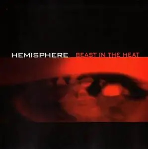 Hemisphere - Beast In The Heat (2003)