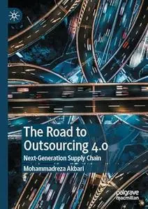 The Road to Outsourcing 4.0: Next-Generation Supply Chain